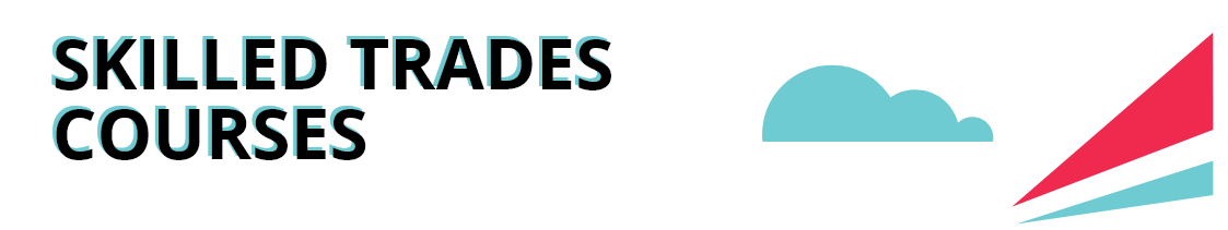 Skilled Trades Courses